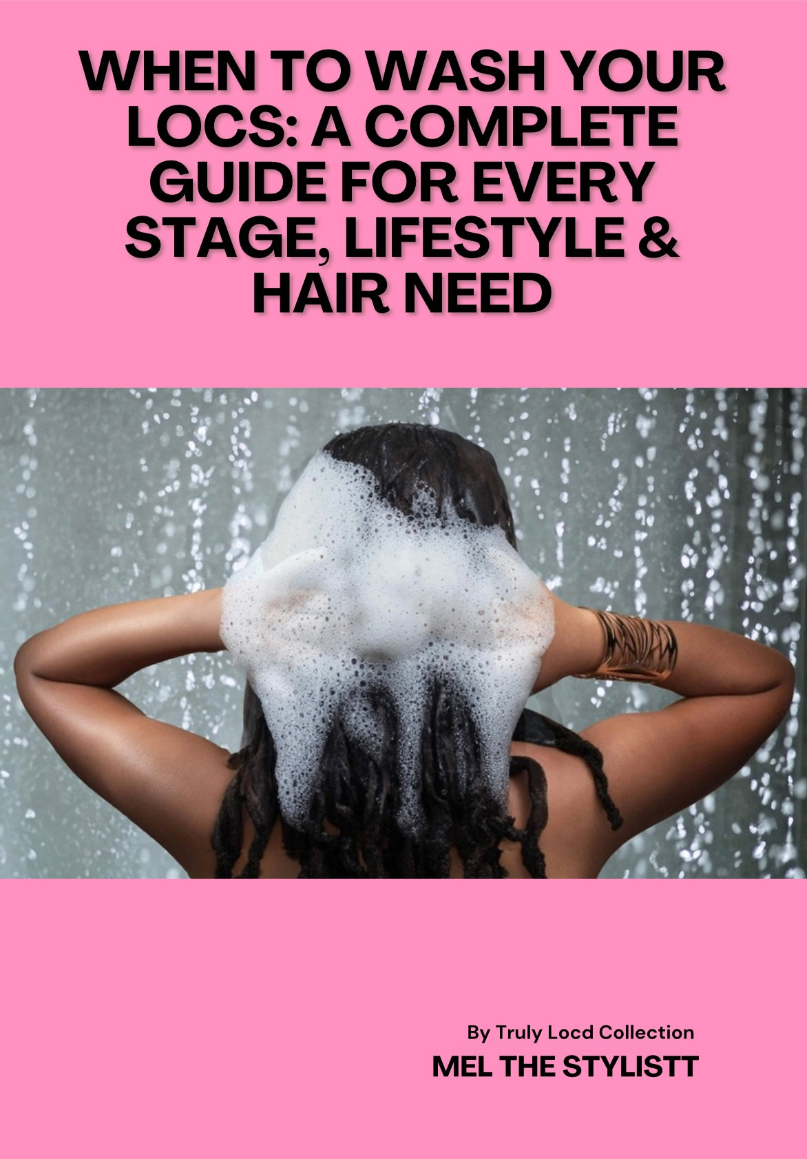The Ultimate Loc Washing Guide